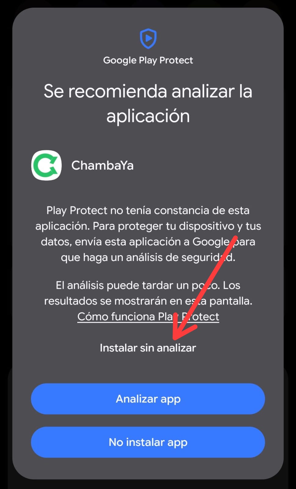 Opción Instalar sin analizar en el aviso de Google Play Protect